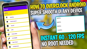 How To Overclock Android No Root |  Smooth Ui Any Device | Smooth Performance | Max FPS & Fix Lag