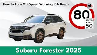How to Turn Off Subaru Forester Speed Warning ISA Beeps