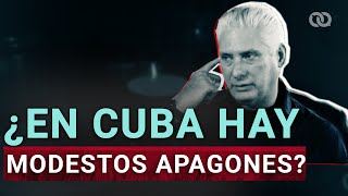 🤯 Los apagones en Cuba son 'modestos', según Díaz-Canel...