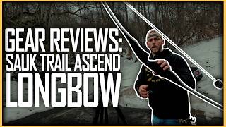 GEAR REVIEWS | Sauk Trail Ascend Longbow screenshot 4