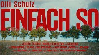 Thumbnail for Olli Schulz - Einfach so (Official Video)