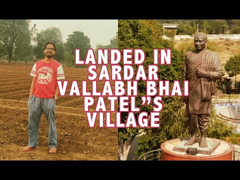 Sardar Patel's Village | Karamsad | Gujarat