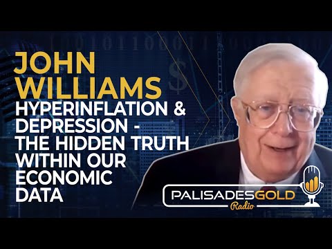 John Williams: Hyperinflation and Depression - The Hidden Truth Within Our Economic Data