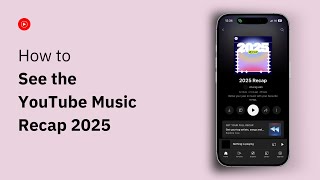 How To See Your YouTube Music Recap 2025
