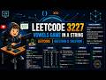 Vowels Game in a String | LeetCode 3227 | C++ Solution with Explanation