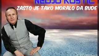 Nedjo Kostic- Zasto je tako moralo da bude 1983