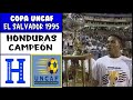 Copa UNCAF 1995 - Honduras Campeón [Resumen]