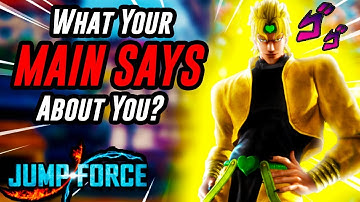 What Your JUMP FORCE "MAIN" Says About You (With DLC)?!