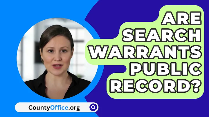 Are Search Warrants Public Record? - CountyOffice.org