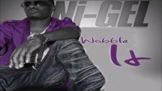 Nigel Perkins - Wobble It (Prod. by LoveChild) [2o14] -YâYô-