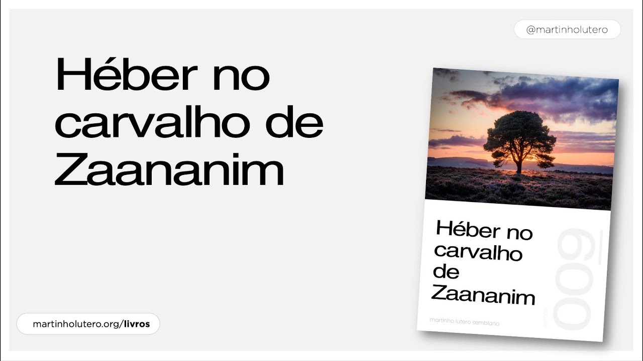 Martinho Lutero Semblano - Héber no carvalho de Zaananim