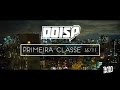 DoisP - Primeira Classe (Prod. 1Kilo)