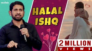 Halal Ishq | Motivational Video For Young Boys & Girls | Speaker Munawar Zama English House Academy