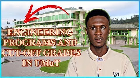 Engineering programs in UMaT their CUTOFF GRADE + FEES .   #Umat #engineering #universities