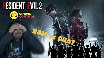 CHAT VS RAM | Crowd Control | Resident Evil 2 Remake