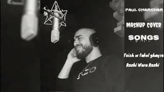 Eyad Tannous-تعيش وتاكل غيرا/Nassif Zeytoun-كذبة ورا كذبة/New mashup (COVER) Paul Charchar