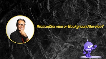 IHostedService vs. BackgroundService