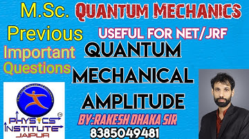 #quantum #mechanical #Amplitude #mscphysics #physicsinstitutejaipur #importantquestion #2023 #all
