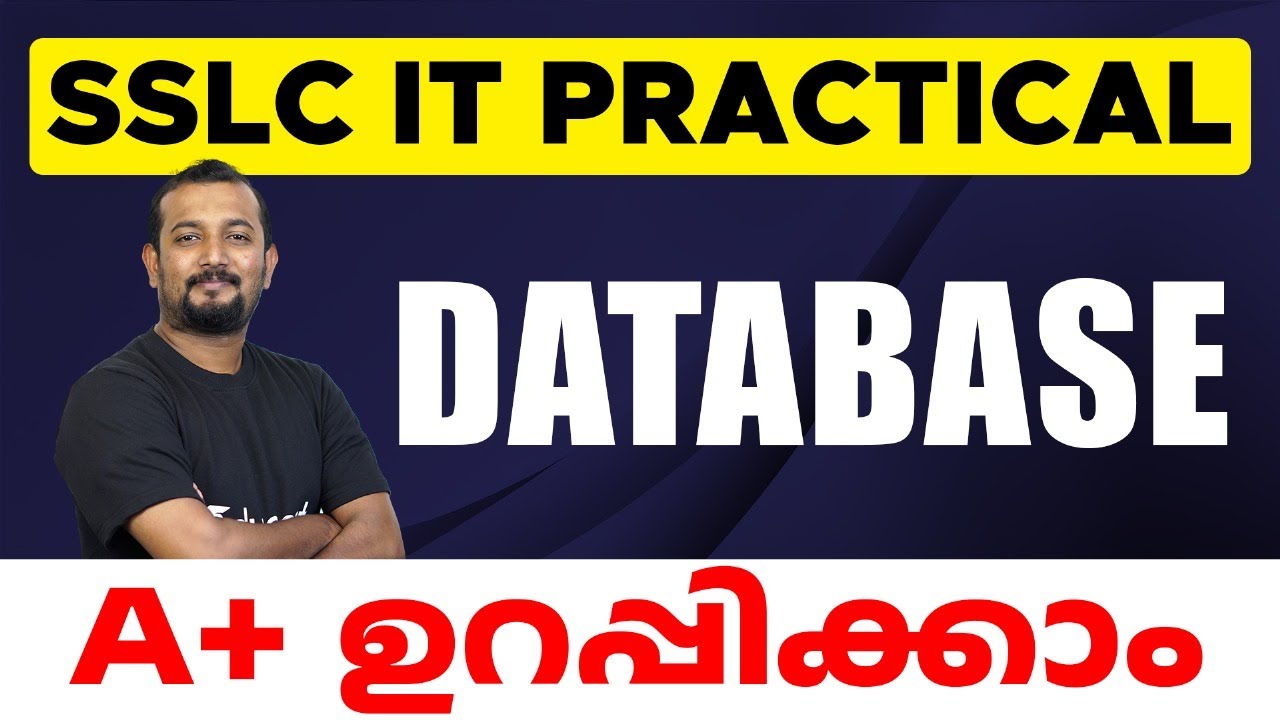 SSLC IT Practical Exam | Data Base | IT A+ ഉറപ്പിക്കാം | Eduport SSLC ...
