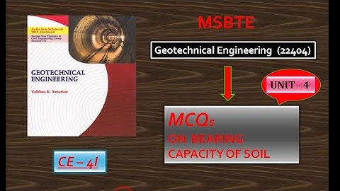 4  MCQs On Geotechnical Engineering  Unit - 4
