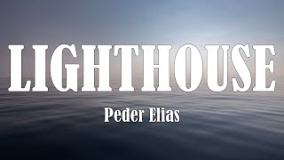 Peder Elias - Lighthouse (Lyrics)