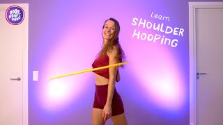 Learn Shoulder hooping [ The Hoop Book tutorials ] Hoop dance tricks