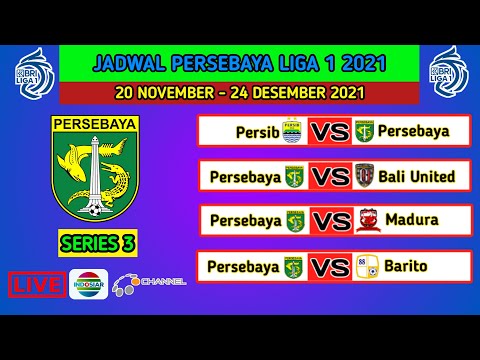 Jadwal Persebaya Liga 1 2021 - Persebaya vs Persib - Persebaya vs Bali United - Persebaya Vs Barito