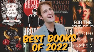 The BEST BOOKS I read in 2022! || horror, dark fantasy, thrillers & more!