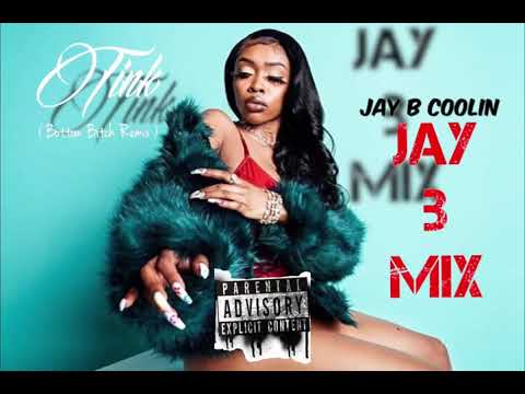 Tink - Bottom Bitch | Jay B Coolin