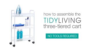How To Assemble our Three-Tiered Slim Cart | TidyLiving.com