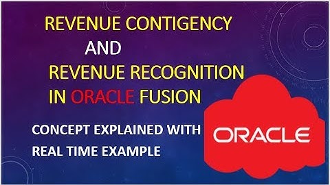 How to  Recognize revenue in Oracle Fusion AR R13|Revenue Contingency