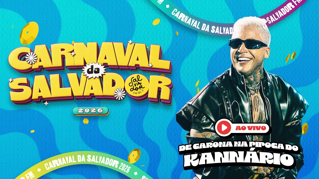 PIPOCA DO KANNÁRIO | AO VIVO NO CAMPO GRANDE | Carnaval de Salvador 2026 | Salvador FM