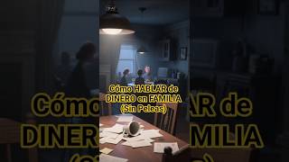 Cómo HABLAR de DINERO en FAMILIA #dinero #familia @economíaspersonales