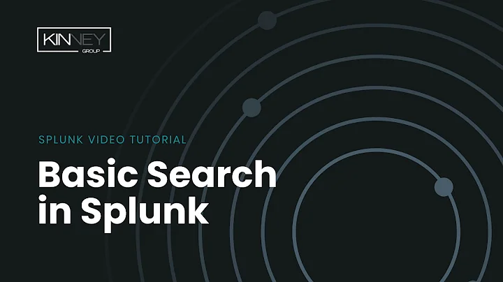 Splunk 101: Basic Search