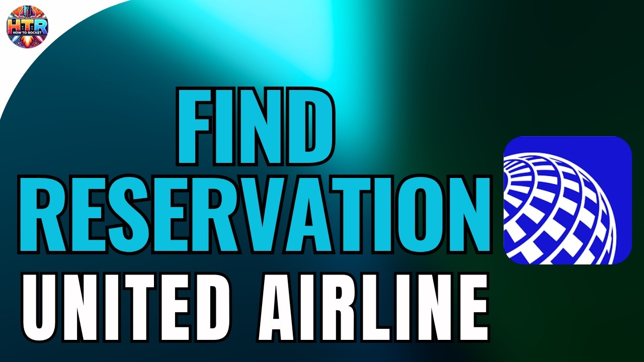 How to Find Reservation in United Airlines - YouTube