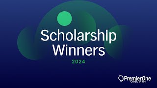 2024 PremierOne Scholarship Winners