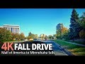 Fall driving 4K60fps - Mall of America (Bloomington) to E Minnehaha Pkwy - Minnesota, USA