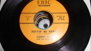Johnny Reo with The Denims  - Puttin me down  - Eric Records