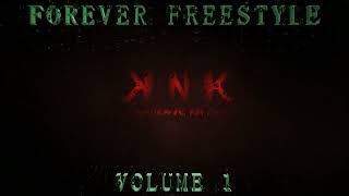 KNK   FOREVER FREESTYLE VOLUME 1