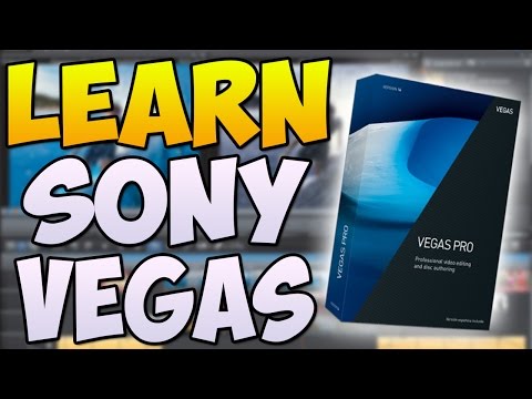 How To Use Sony Vegas Pro 14 For Beginners 2017 LEARN VEGAS PRO IN 15 MINUTES 