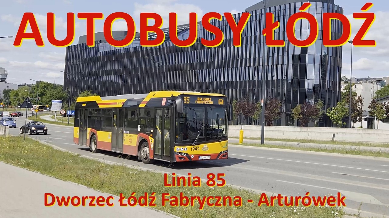 Autobusy Łódź. Linia 85 Dworzec Łódź Fabryczna - Arturówek. Cała trasa./Bus line 85 in Łódź (Poland)