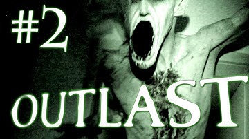 Outlast: INSANE JUMPSCARES! Funny Gameplay Walkthrough - Part 2 - Full Game