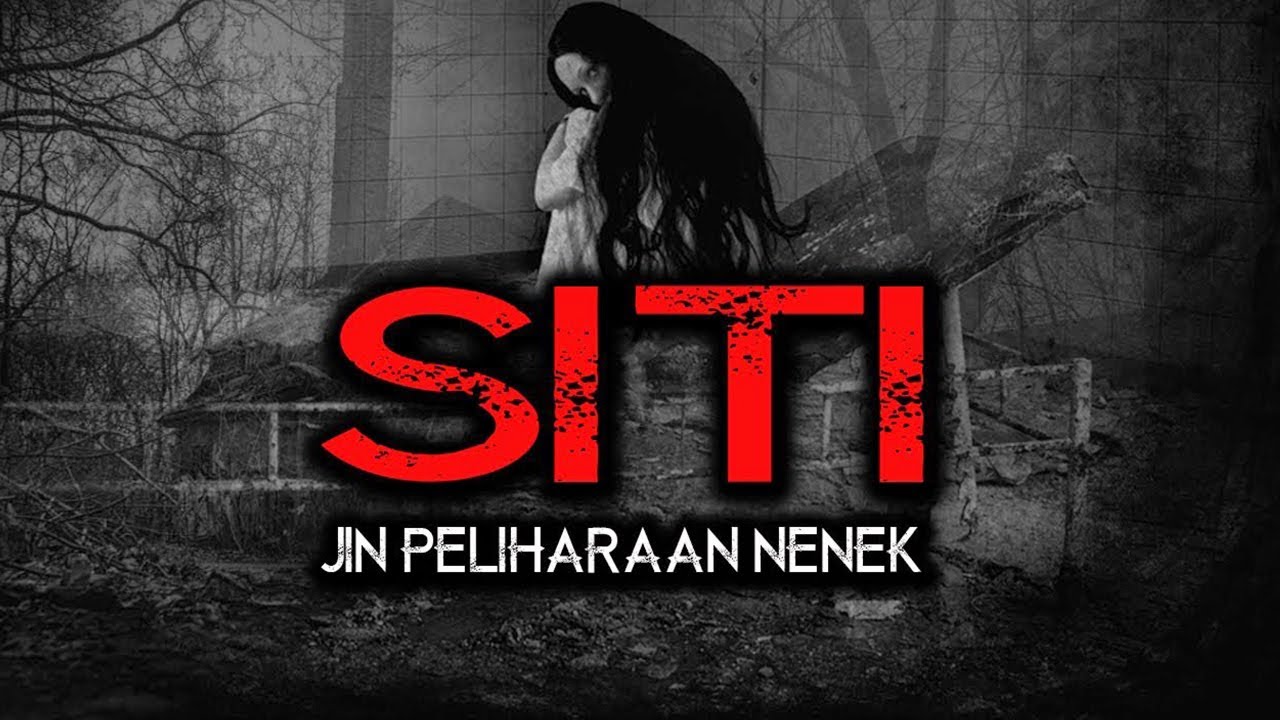 S I T I  ( JIN PELIHARAAN NENEK ) by SimpleMan