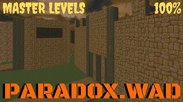 Master Levels (100%) Walkthrough (Paradox.wad)