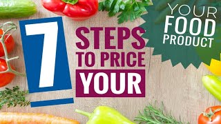 How to Calculate food product costs [ Selling food products and pricing]