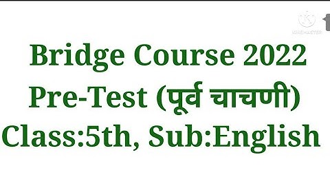 bridge course pre test class 5th English l सेतू अभ्यास पूर्व चाचणी 5 वी इंग्रजी l setu purva 5th eng