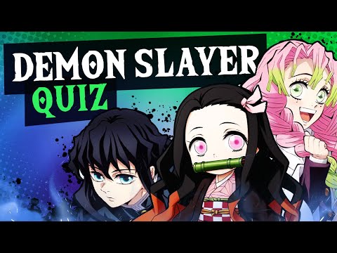 I did a Demon Slayer Quiz