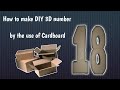 How to make DIY 3D number by the use of Cardboard| DIY Ideas