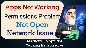 How To Fix Landlord Go App not working | Not Open | Space Issue | Network & Permissions Issue