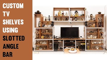 Custom TV Shelves using Slotted Angle Bar
